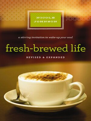 cover image of Fresh-Brewed Life Revised and   Updated